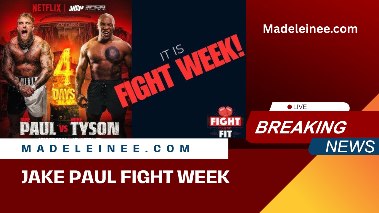 Jake Paul Fight Week